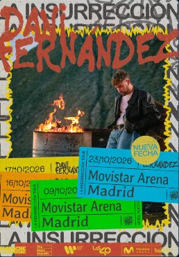DANI FERNÁNDEZ EN EL MOVISTAR ARENA, FÚTBOL, BALONCESTO Y EVENTOS EN IFEMA. TOMA NOTA DE TODOS LOS PLANES DEL FIN DE SEMANA